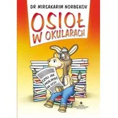 Ezoteryka - Studio Astropsychologii Osioł w okularach. Czyli jak przejrzeć na oczy - Mirsakarim Norbekov - miniaturka - grafika 1