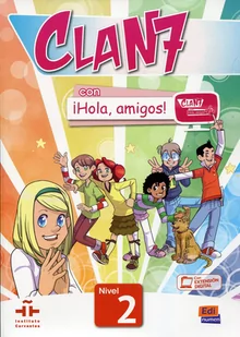 NOWELA Język hiszpański. Clan 7. Con Hola, amigos! 2. Klasa 4-6. Podręcznik (+CD) - szkoła podstawowa - Castro Maria - Książki do nauki języka hiszpańskiego - miniaturka - grafika 1