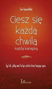 Ciesz się każdą chwilą każdą kanapką - Zdrowie - poradniki - miniaturka - grafika 1