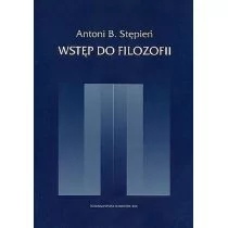 TOWARZYSTWO NAUKOWE KUL Wstęp do filozofii Wyd. 5 STĘPIEŃ ANTONI B. - Filozofia i socjologia TOWARZYSTWO NAUKOWE KUL Wstęp do filozofii Wyd. 5 STĘPIEŃ ANTONI B. - Filozofia i socjologia - miniaturka - grafika 1