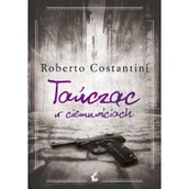 Thrillery - Sonia Draga Tańcząc w ciemnościach Roberto Costantini - miniaturka - grafika 1