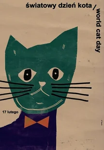 ŚWIATOWY DZIEŃ KOTA, WORLD CAT DAY, autorski plakat, grafika, obrazek, polish poster, do domu na ścianę do pokoju dla dzieci do biura do ramki, ziel.. - Plakaty - miniaturka - grafika 1