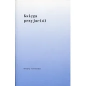 Felietony i reportaże - Zeszyty Literackie Księga przyjaciół - Fundacja Zeszytów Literackich - miniaturka - grafika 1