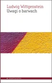 Podręczniki dla szkół wyższych - Uwagi o barwach - Wittgenstein Ludwig - miniaturka - grafika 1