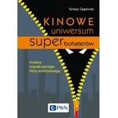 Literatura popularno naukowa dla młodzieży - Wydawnictwo Naukowe PWN Kinowe uniwersum superbohaterów. Analiza współczesnego filmu komiksowego - TOMASZ ŻAGLEWSKI - miniaturka - grafika 1