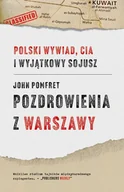 E-booki - literatura faktu - Pozdrowienia z Warszawy. Polski wywiad, CIA i wyjątkowy sojusz - miniaturka - grafika 1
