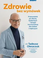 E-booki - poradniki - Zdrowie bez wymówek. Przewodnik po diecie, badaniach i terapii hormonalnej dla kobiet i mężczyzn - miniaturka - grafika 1
