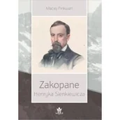 Biografie i autobiografie - Zakopane Henryka Sienkiewicza - miniaturka - grafika 1
