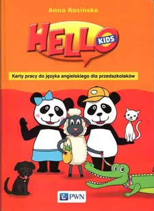 Wydawnictwo Szkolne PWN Hello Kids Karty pracy do języka angielskiego dla przedszkolaków - Kosińska Anna - Edukacja przedszkolna - miniaturka - grafika 1
