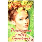 Literatura obyczajowa - Dziewczyna z ulicy Ogrodowej - Danuta Korolewicz - miniaturka - grafika 1
