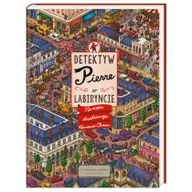 Baśnie, bajki, legendy - Nasza Księgarnia Detektyw Pierre w labiryncie. - Hiro Kamigaki, Chihiro Maruyama - miniaturka - grafika 1