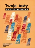 Książki do nauki języka włoskiego - Twoje Testy. Język Włoski - miniaturka - grafika 1