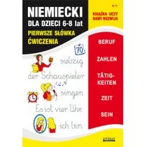 Literat Niemiecki dla dzieci 6-8 lat, Pierwsze słówka, Ćwiczenia - MONIKA VON BASSE