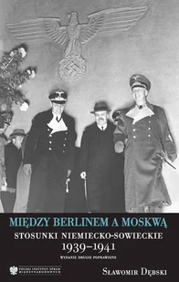 Między Berlinem a Moskwą - Historia świata - miniaturka - grafika 1