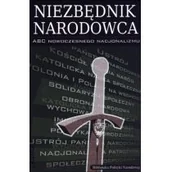 Historia świata - Niezbędnik narodowca. ABC nowoczesnego nacjonalizmu - Praca zbiorowa - miniaturka - grafika 1