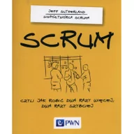 Poradniki psychologiczne - Wydawnictwo Naukowe PWN SCRUM - Sutherland Jeff - miniaturka - grafika 1