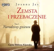 Audiobooki - literatura piękna - StoryBox.pl Zemsta i przebaczenie. Tom 1. Narodziny gniewu - miniaturka - grafika 1