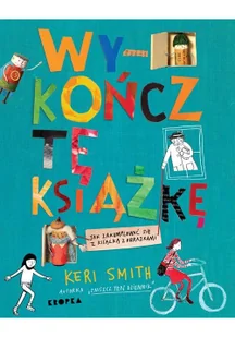 Wykończ tę książkę. Jak ożywić książkę z obrazkami - Książki edukacyjne - miniaturka - grafika 2