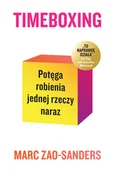 Rozwój osobisty - Timeboxing. Potęga robienia jednej rzeczy naraz - miniaturka - grafika 1