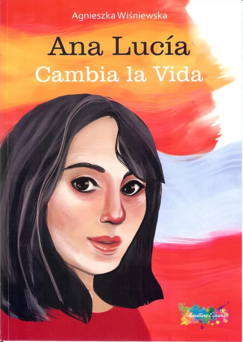 Ana Lucia. Cambia la Vida