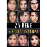 Sawińska Anna Za rękę z Koreańczykiem