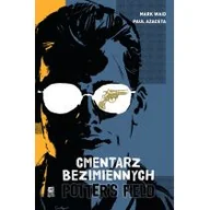 Komiksy dla dorosłych - Waid Mark , Azaceta Paul Potter's Field. Cmentarz Bezimiennych - miniaturka - grafika 1