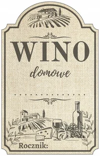 Etykiety Naklejki Na Wino Domowe Folia Wodoodporne - Domowy wyrób alkoholu - miniaturka - grafika 1