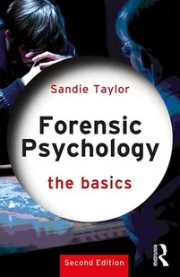 Sandie Taylor Forensic Psychology The Basics - Poradniki obcojęzyczne - miniaturka - grafika 1
