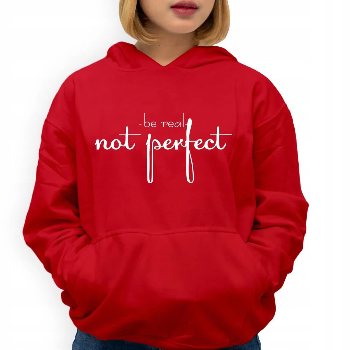Bluza Damska Czerwona Z Kapturem BE REAL NOT PERFECT Na Prezent Wz Roz S