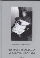 Religia i religioznawstwo - Prymas Tysiąclecia w słowie pisanym. Tom 1-2. KOMPLET - miniaturka - grafika 1