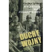 Biografie i autobiografie - Duchy wojny w bunkrach wału atlantyckiego - Śląsk - miniaturka - grafika 1
