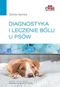 Książki medyczne - Elsevier Wydawnictwo DIAGNOSTYKA I LECZENIE BÓLU U PSÓW 2021 - miniaturka - grafika 1