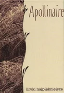 Poezja - GUILLAUME APOLLINAIRE - LIRYKI - miniaturka - grafika 1