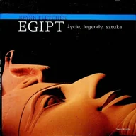 Historia świata - Egipt. Życie, legendy, sztuka - miniaturka - grafika 1