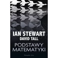 Matematyka - Prószyński Podstawy matematyki - Ian Stewart, David Tall - miniaturka - grafika 1