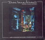 Poezja śpiewana - Fate Bene Fratelli: opowieść o Świętym Janie Bożym - miniaturka - grafika 1