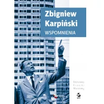 Dom Spotkań z Historią Wspomnienia Zbigniew Karpiński - Publicystyka - miniaturka - grafika 1