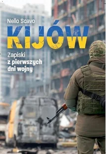 Ringier Axel Springer Polska Kijów. Zapiski z pierwszych dni wojny LIT-50846 - Historia Polski - miniaturka - grafika 2