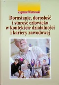 Biznes - Dorastanie dorosłość i starość człowieka w kontekście działalności i kariery zawodowej - miniaturka - grafika 1