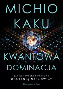 Kwantowa dominacja - Fizyka i astronomia - miniaturka - grafika 1