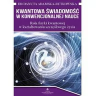 Poradniki hobbystyczne - Studio Astropsychologii Kwantowa świadomość w konwencjonalnej nauce 010011861 - miniaturka - grafika 1