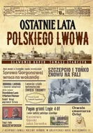 Albumy - historia - Ostatnie lata polskiego Lwowa w.2 - Sławomir Koper, Tomasz Stańczyk - miniaturka - grafika 1