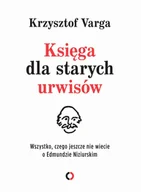 Biografie i autobiografie - Krzysztof Varga Księga dla starych urwisów Wszystko czego jeszcze nie wiecie o Edmundzie Niziurskim - miniaturka - grafika 1