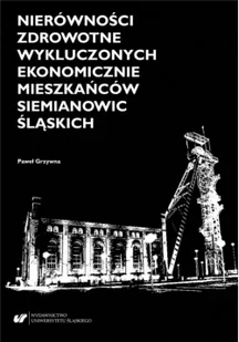 Nierówności zdrowotne wykluczonych ekonomicznie... - Ekonomia - miniaturka - grafika 2