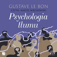 Audiobooki - literatura popularnonaukowa - Psychologia tłumu - miniaturka - grafika 1