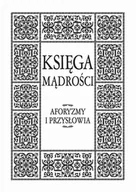 E-booki - kultura i sztuka - Księga mądrości. Aforyzmy i przysłowia - miniaturka - grafika 1