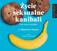 Audiobooki - literatura faktu - Biblioteka Akustyczna Życie seksualne kanibali. Dwa lata na Pacyfiku (audiobook CD) - J. Maarten Troost - miniaturka - grafika 1