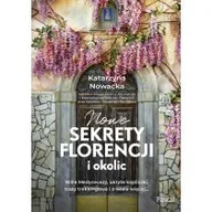 Przewodniki - Nowe sekrety Florencji i okolic - miniaturka - grafika 1