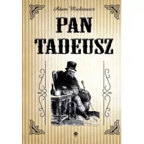 Mickiewicz Adam Pan Tadeusz