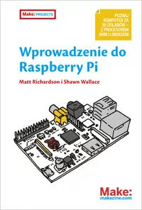 Wprowadzenie do Raspberry Pi - Książki o programowaniu Wprowadzenie do Raspberry Pi - Książki o programowaniu - miniaturka - grafika 1